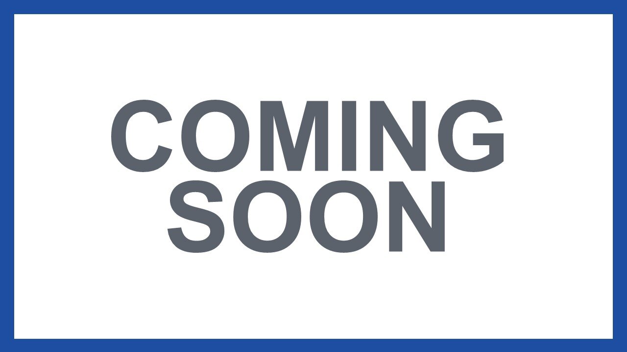 Coming soon Coming soon